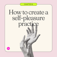 "Own Your O" Masterclass: The Shame Free Guide to Self-Pleasure